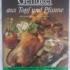 Geflügel aus Topf und Pfanne