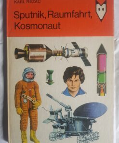 Sputnik, Raumfahrt, Kosmonaut