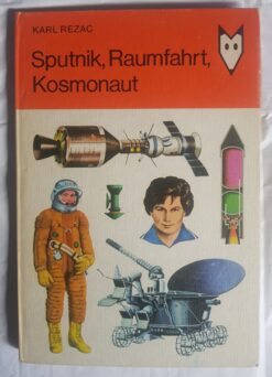 Sputnik, Raumfahrt, Kosmonaut