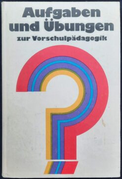 Aufgaben und Übungen zur Vorschulpädagogik