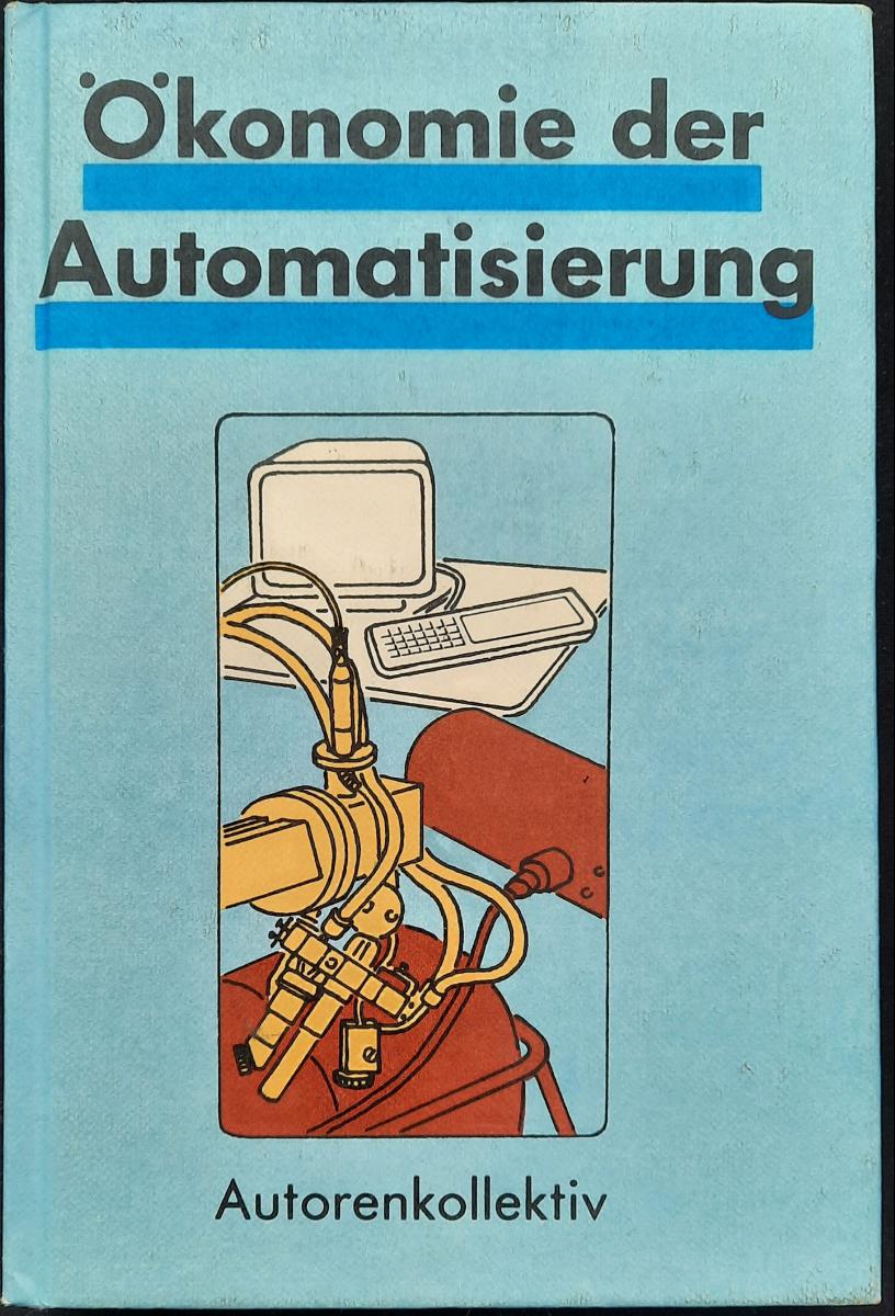 Ökonomie der Automatisierung