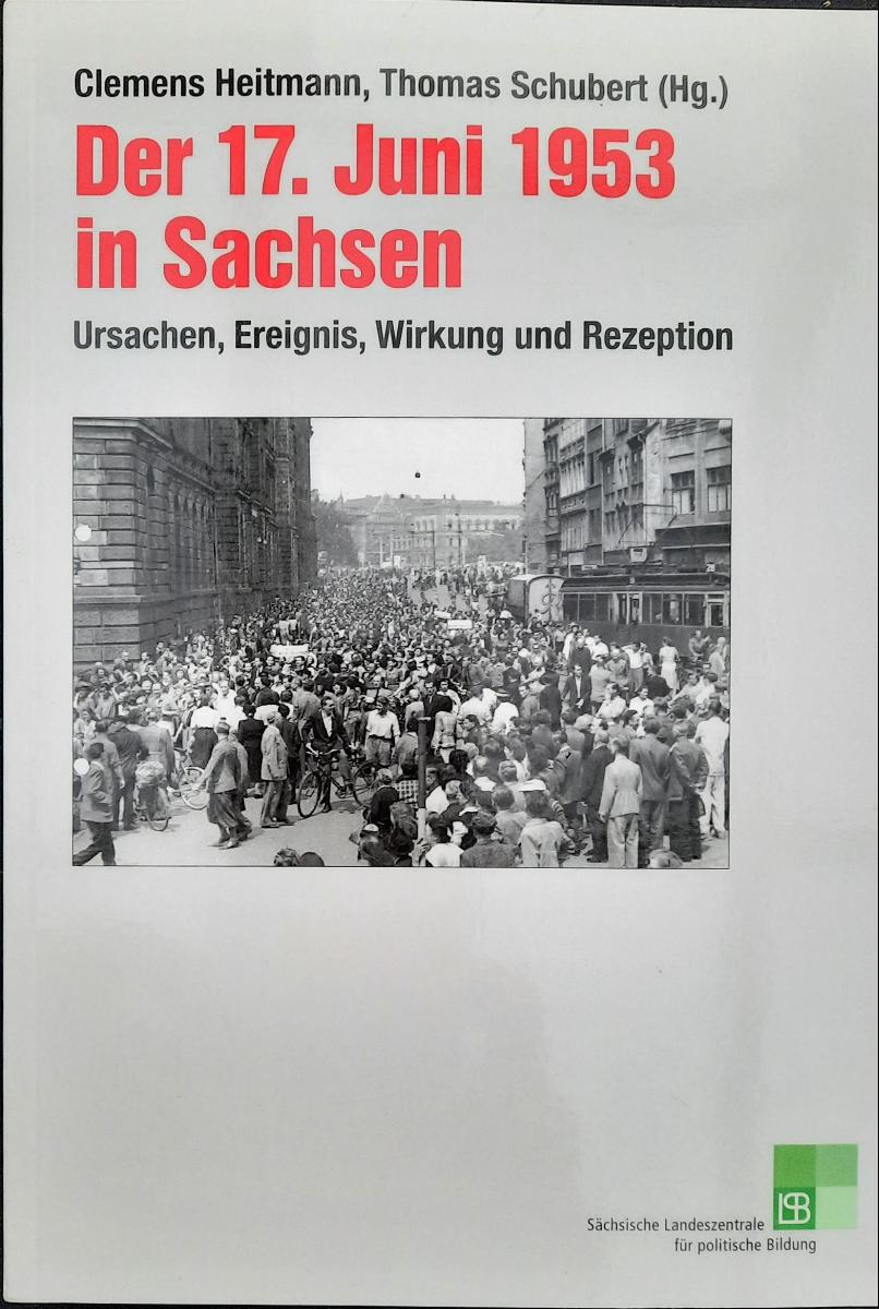 Der 17. Juni 1953 in Sachsen