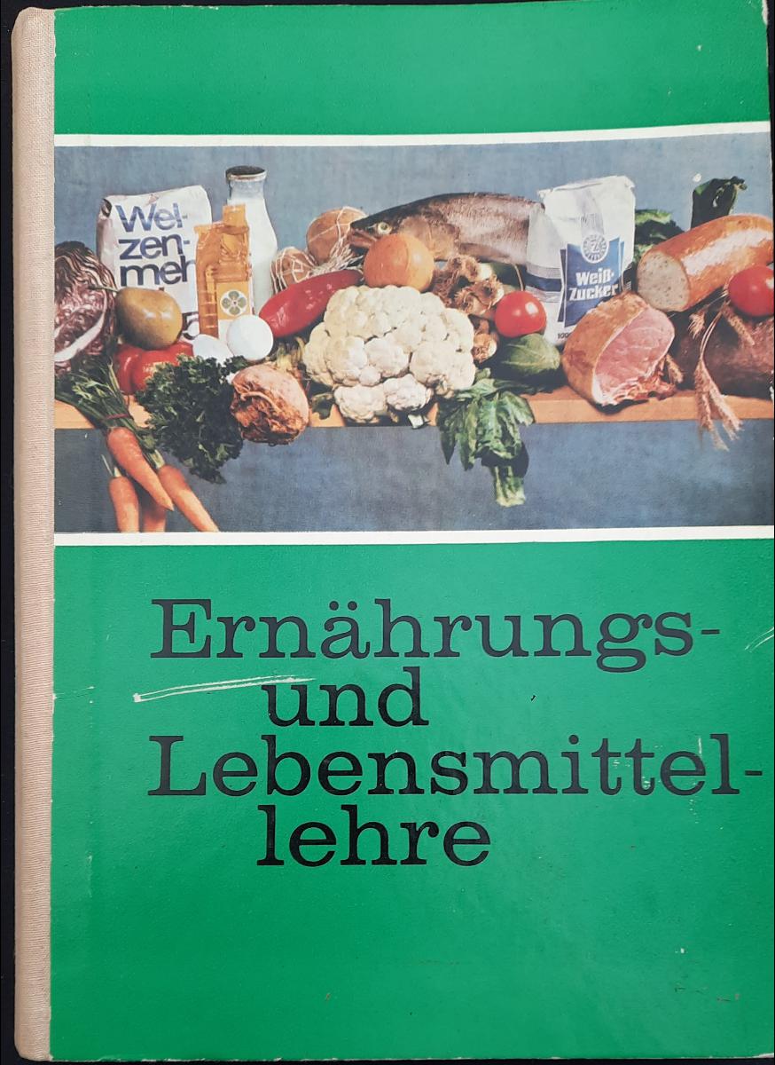 Ernährungs- und Lebensmittellehre Eine Einführung