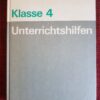 Mathematik Klasse 4 Unterrichtshilfen - Werner Breuer, Günter Erbrecht, Helmut Leiße, Klaus Scheler, Sieglinde Schneider, Siegfried Schneider, Udo Winkler