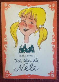 Ich bin die Nele - Peter Brock