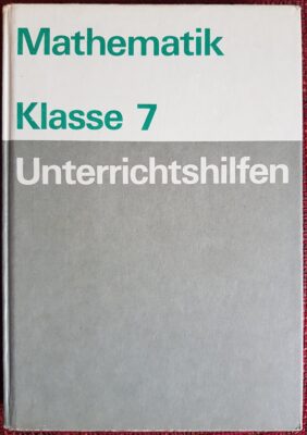 Mathematik Klasse 7 Unterrichtshilfen