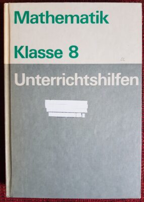 Mathematik Klasse 8 Unterrichtshilfen