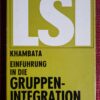 EINFÜHRUNG IN DIE GRUPPENINTEGRATION - Adi J. Khambata