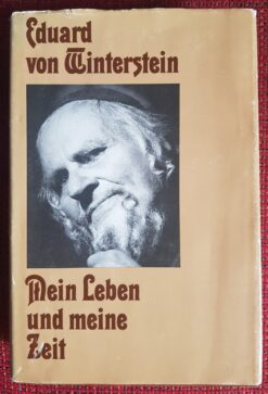 Mein Leben und meine Zeit - Eduard von Winterstein