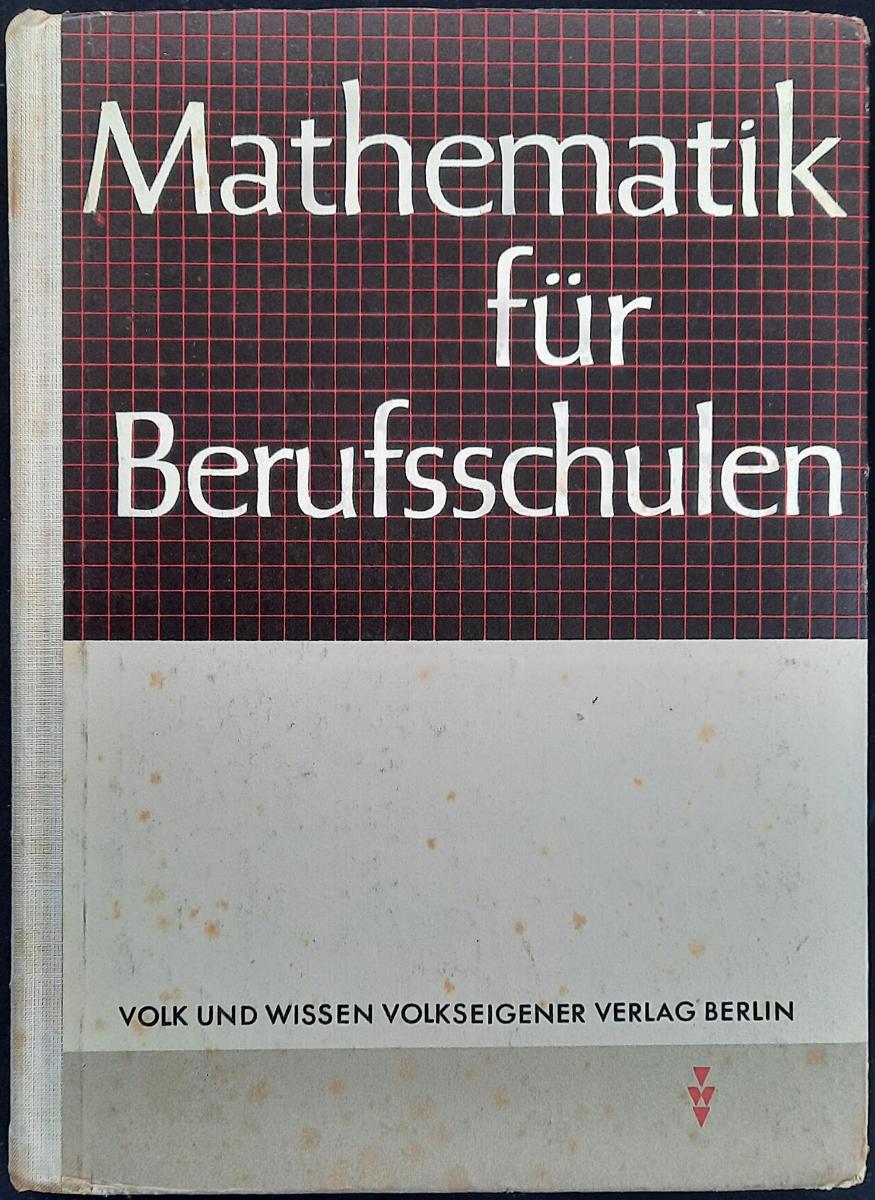 Mathematik für Berufsschulen Lehrbuch DDR 1962