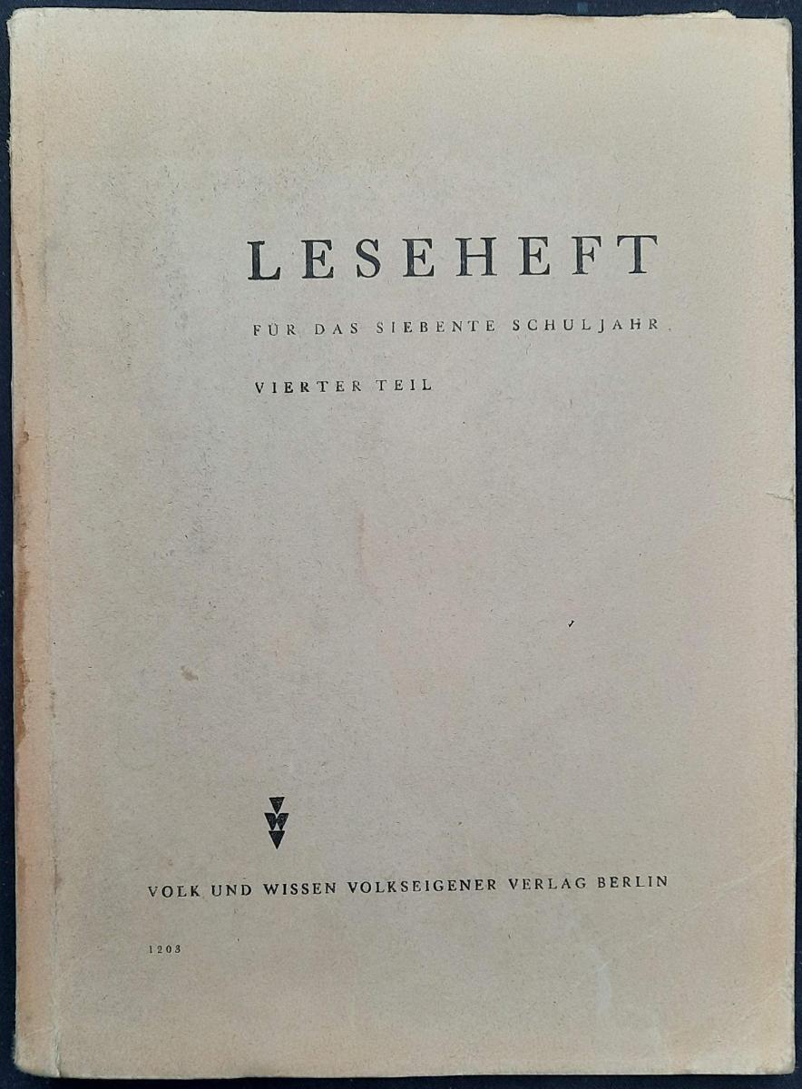 LESEHEFT Siebentes Schuljahr Lehrbuch DDR 1952