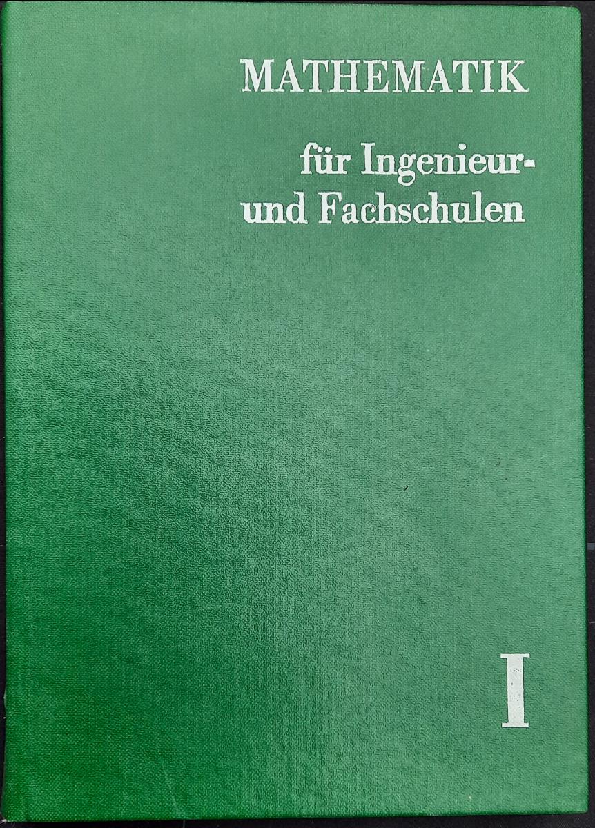Mathematik für Ingenieur- und Fachschulen DDR Lehrbuch DDR 1976