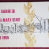 Festschrift zur 800 Jahrfeier im Juni 1965 / 800 Jahre alt - 20 Jahre jung - Unser Karl-Marx-Stadt
