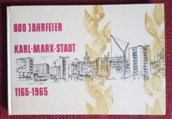 Festschrift zur 800 Jahrfeier im Juni 1965 / 800 Jahre alt - 20 Jahre jung - Unser Karl-Marx-Stadt