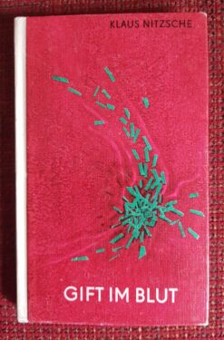 Gift im Blut - Klaus Nitzsche