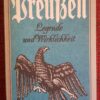 Preußen - Legende und Wirklichkeit