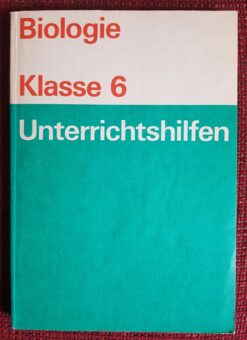 Biologie Klasse 6 Unterrichtshilfen