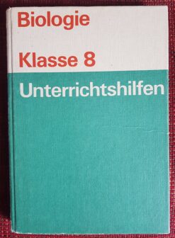 Biologie Klasse 8 Unterrichtshilfen