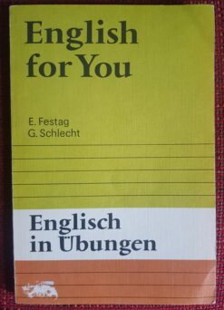 English for You / Englisch in Übungen - Ewald Festag, Günter Schlecht