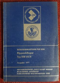 Betriebsanleitung für den Kippanhänger Typ HW 60.11 / Typ HL 60.11 / Typ HW 60.11 mit SHA 6