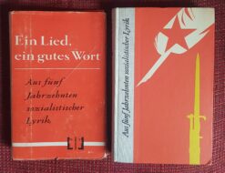Ein Lied, ein gutes Wort - Aus fünf Jahrzehnten sozialistischer Lyrik