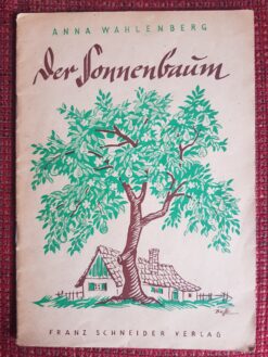 Der Sonnenbaum - Anna Wahlenberg !! SAMMLERRARITÄT !!