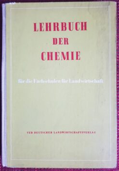 Lehrbuch der Chemie für die Fachschulen für Landwirtschaft