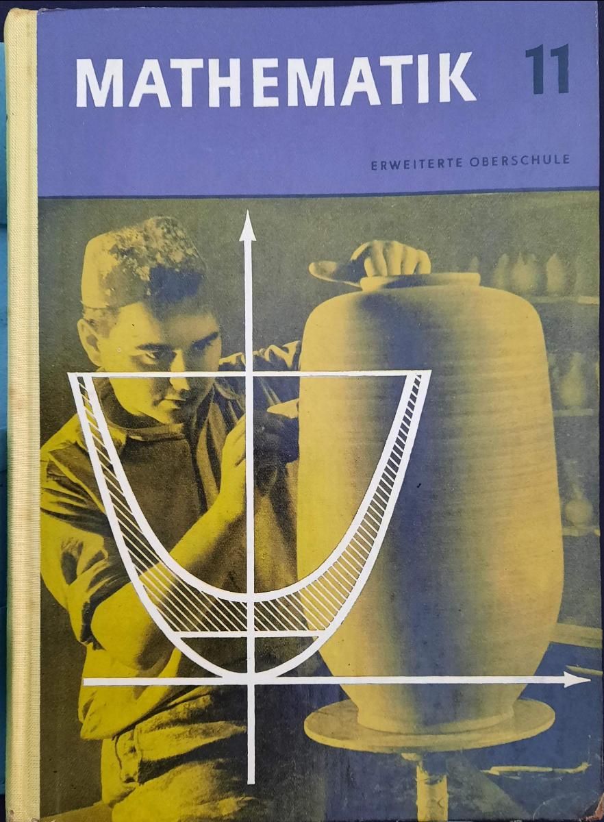 Mathematik Klasse 11 EOS Lehrbuch DDR 1963