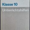Unterrichtshilfen Mathematik Klasse 10 1988