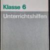 Unterrichtshilfen Mathematik Klasse 6 1988