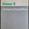 Unterrichtshilfen Mathematik Klasse 8 1986