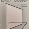 Darstellende Geometrie Arbeitsheft DDR Klasse 7 1985