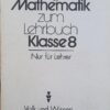 Lösungsheft Mathematik Zum Lehrbuch Klasse 8 DDR