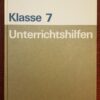 Unterrichtshilfen - Horst Bruchhold, Günter Fanghänel, Lothar Flade, Manfred Gimpel, Elke Goldberg, Hartmut Knopf, Henry-Joachim Kühn, Hella Reichenbach, Winfried Schietrumpf, Jürgen Vortheil, Werner Walsch