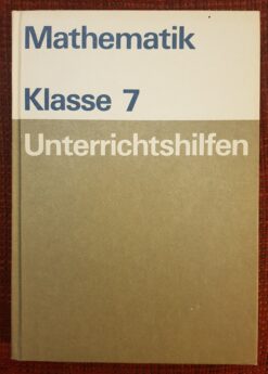 Mathematik Klasse 7 Unterrichtshilfen