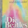 Die Beatles - Ihr Leben ihre Lieder - Gottfried Schmiedel