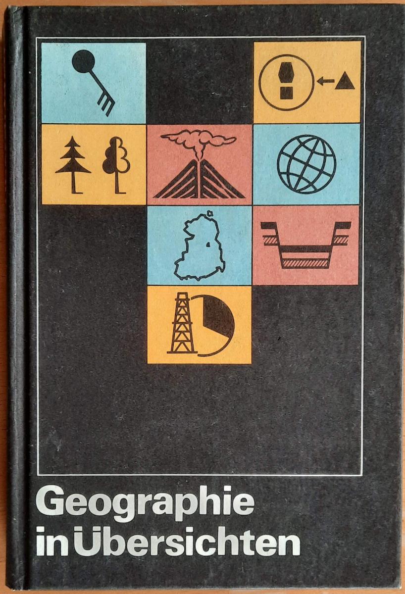 Geographie in Übersichten Wissensspeicher für den Unterricht DDR 1980
