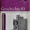 Geschichte Lehrbuch für Klasse 10 DDR 1980