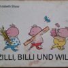 ZILLI, BILLI UND WILLI  Pappbilderbuch DDR