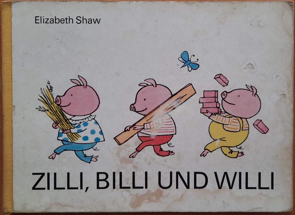 ZILLI, BILLI UND WILLI  Pappbilderbuch DDR