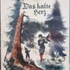 DAS KALTE HERZ