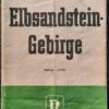 Elbsandstein-Gebirge DIE GUTE WANDERKARTE