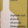 ENGLISCHE UND DEUTSCHE CHEMISCHE FACHAUSDRUCKE / GERMAN-ENGLISH CHEMICAL TERMINOLOGY