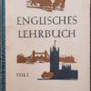ENGLISCHES LEHRBUCH TEIL I