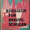 Lehrbuch der russischen Sprache für Berufsschulen