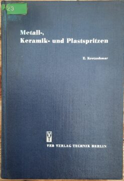 Metall-, Keramik- und Plastspritzen von Ing. Eberhard Kretzschmar