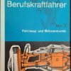 Lehrbuch für den Berufskraftfahrer