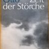 Zeit der Störche - von Herbert Otto