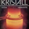Der gestörte Kristall. Erforschte Strukturen – gestaltete Stoffe