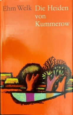 Die Heiden von Kummerow - Ehm Welk
